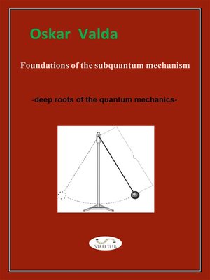cover image of Foundations of the subquantum mechanism